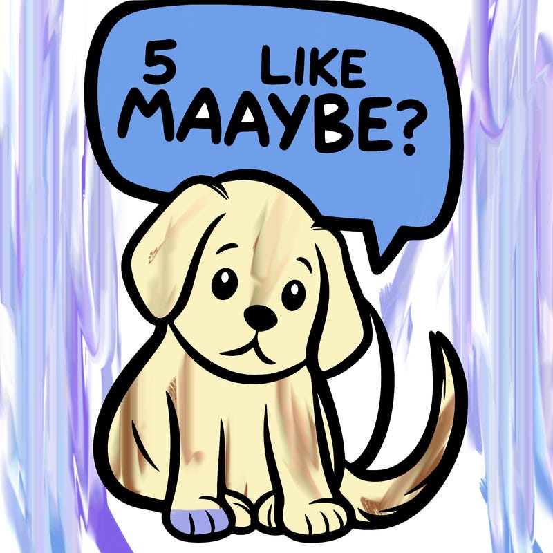 a puppy that says 5 like maybe