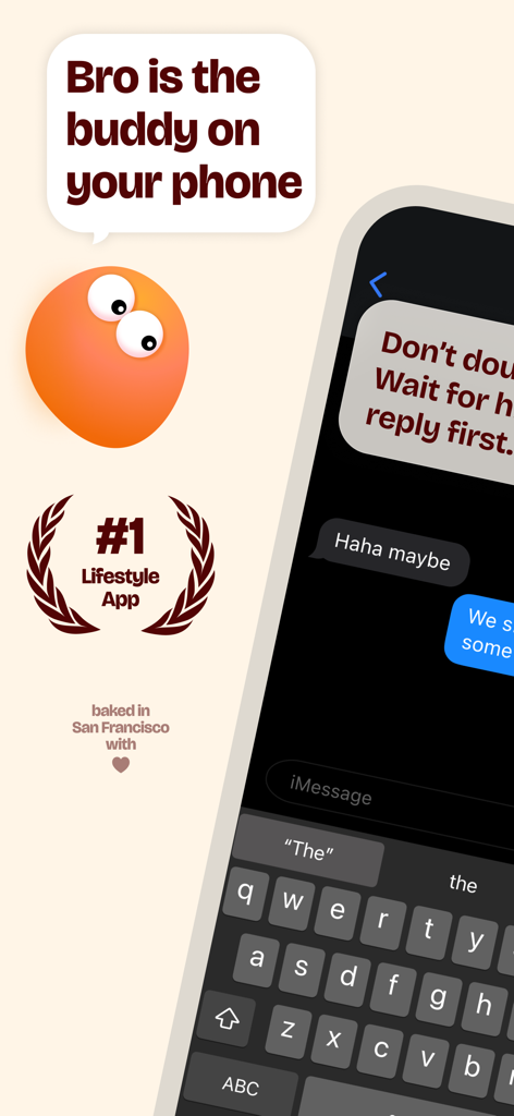 Bro - lockscreen buddy - Bro lockscreen buddy app interface showing a supportive AI chat interaction and an orange character mascot.