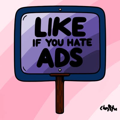 a sign that says like if you hate ads