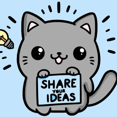 a cute cat saying share your ideas