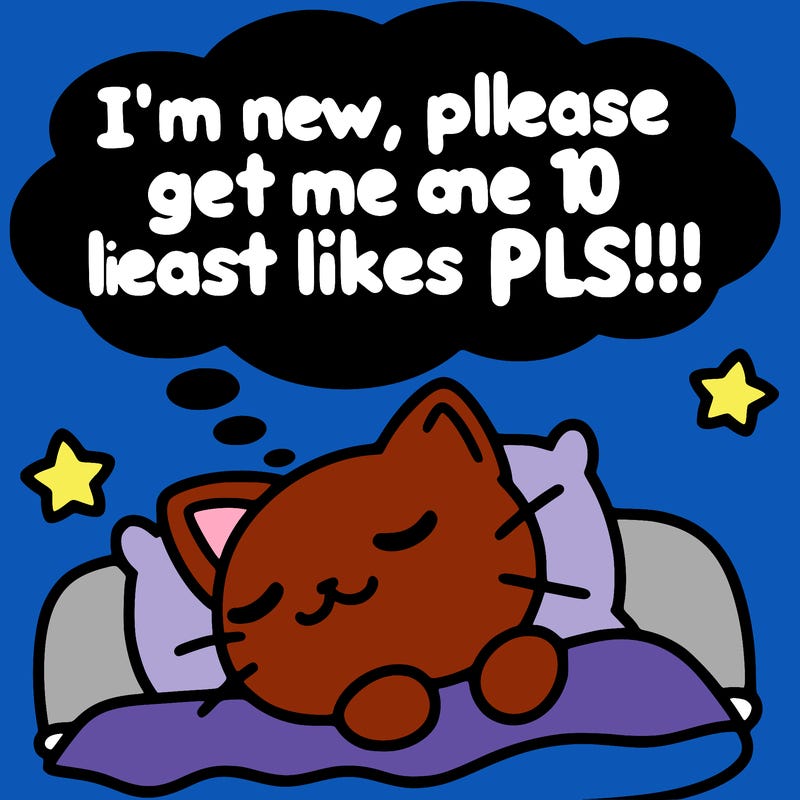 kitty taking a nap dream talking and saying "i'm new, please get me at least 10 likes pls!!"