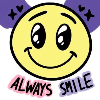 always smile