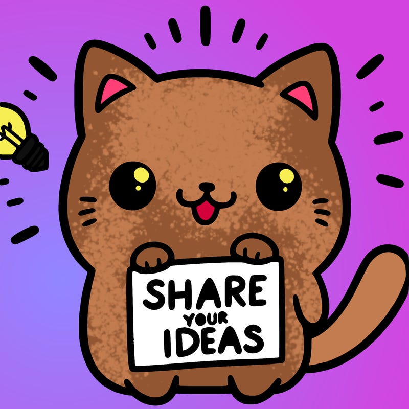 a cute cat saying share your ideas