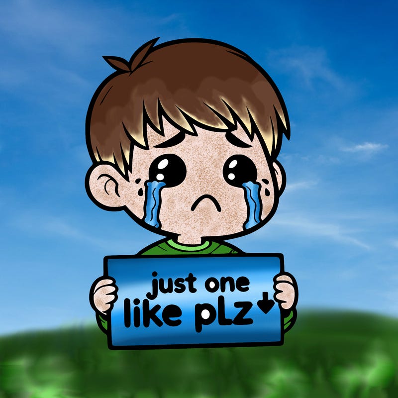 realistic crying boy with a sign saying just one like plz