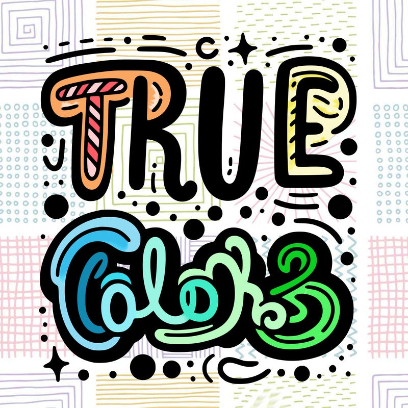 "true colors" written