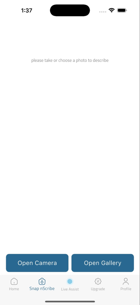 ScribeMe - ScribeMe app Snap nScribe screen with buttons to open camera or gallery for AI powered image description