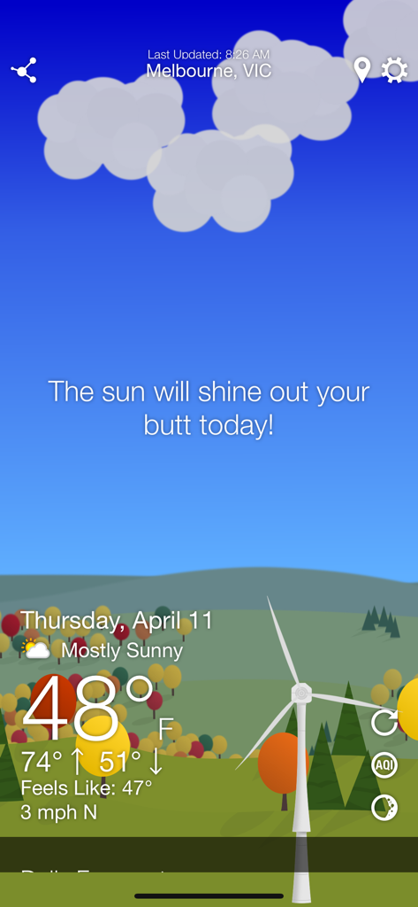 What The Forecast app showing a sarcastic weather phrase and current temperature