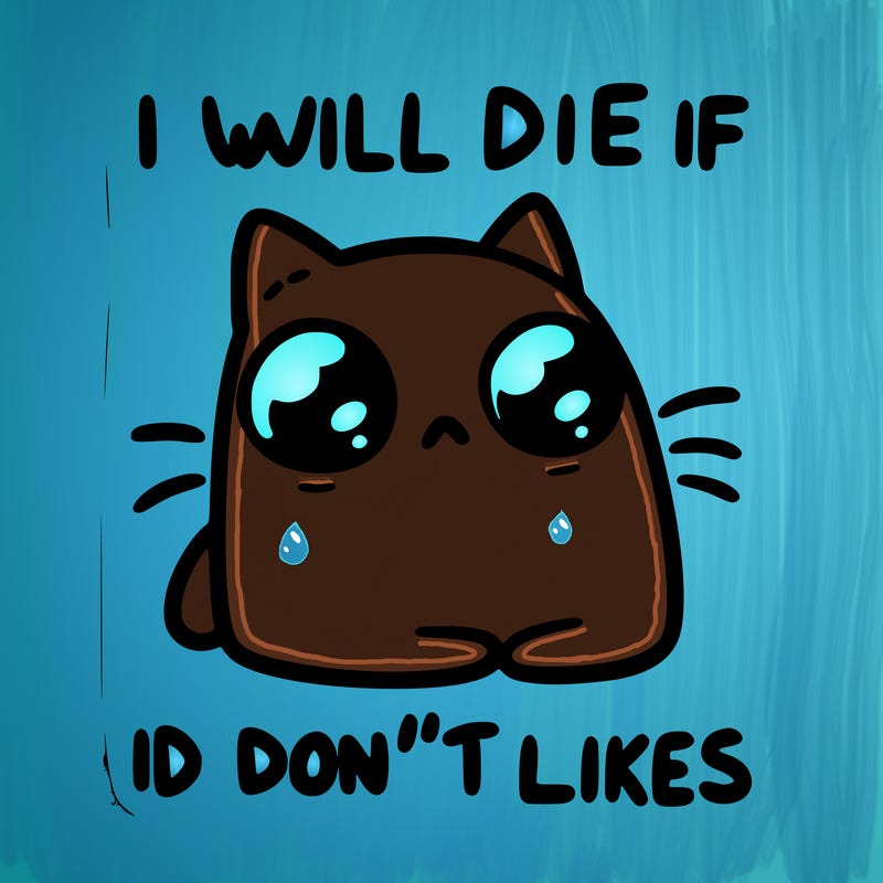 a cat that will die if we don’t get 10 likes