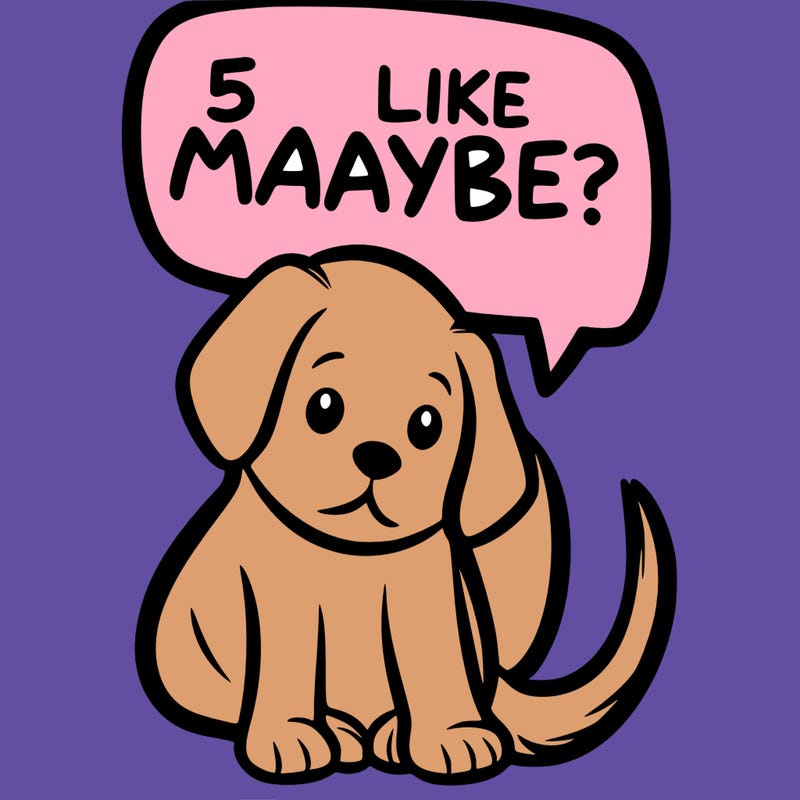 a puppy that says 5 like maybe