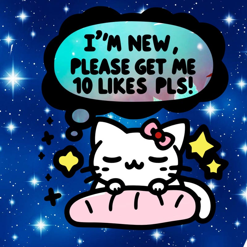 kitty taking a nap dream talking and saying "i'm new, please get me at least 10 likes pls!!"