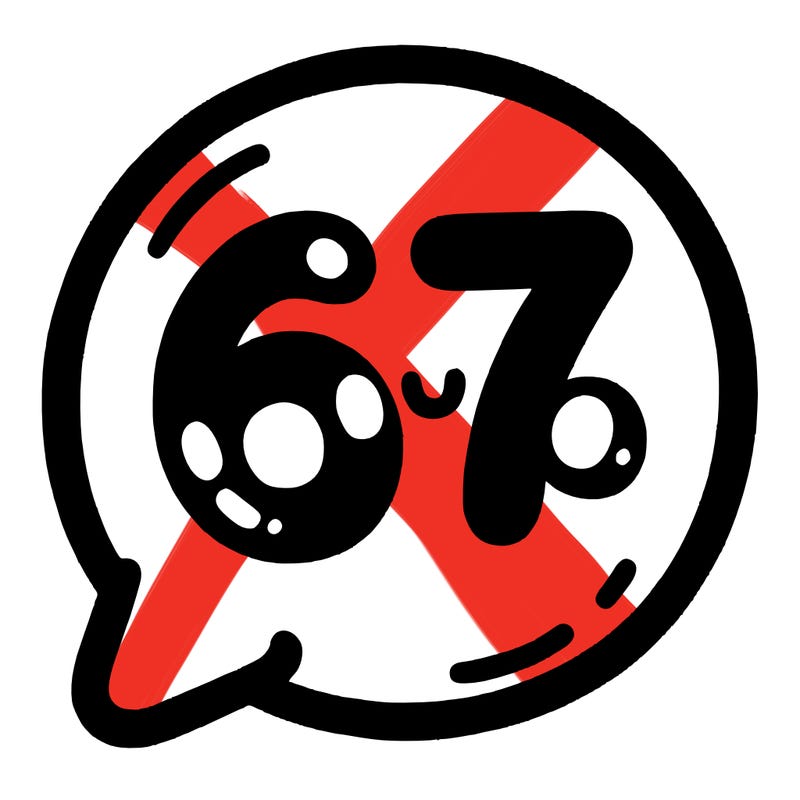 bubble that says 67