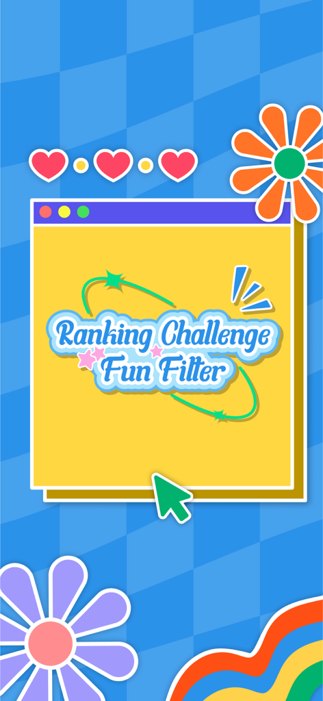 Ranking Challenge: Fun Filter - Ranking Challenge Fun Filter app main screen with hearts flowers and a rainbow