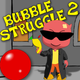 Bubble Struggle 2