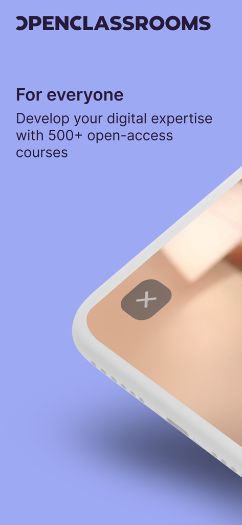 OpenClassrooms: Online courses - OpenClassrooms app interface promoting digital expertise with over five hundred open access courses