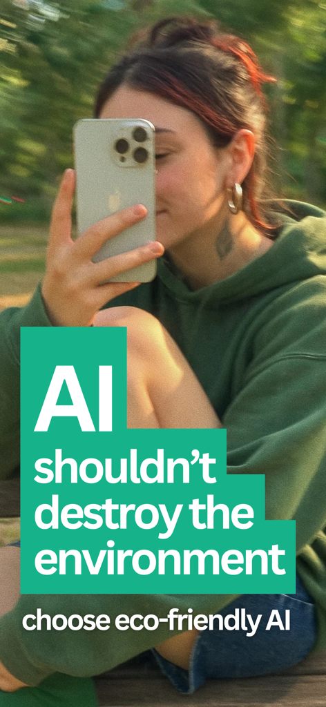 Viro - Eco-Friendly AI - Uma jovem com um moletom verde segurando um telefone com um texto sobreposto afirmando que a IA não deve destruir o meio ambiente