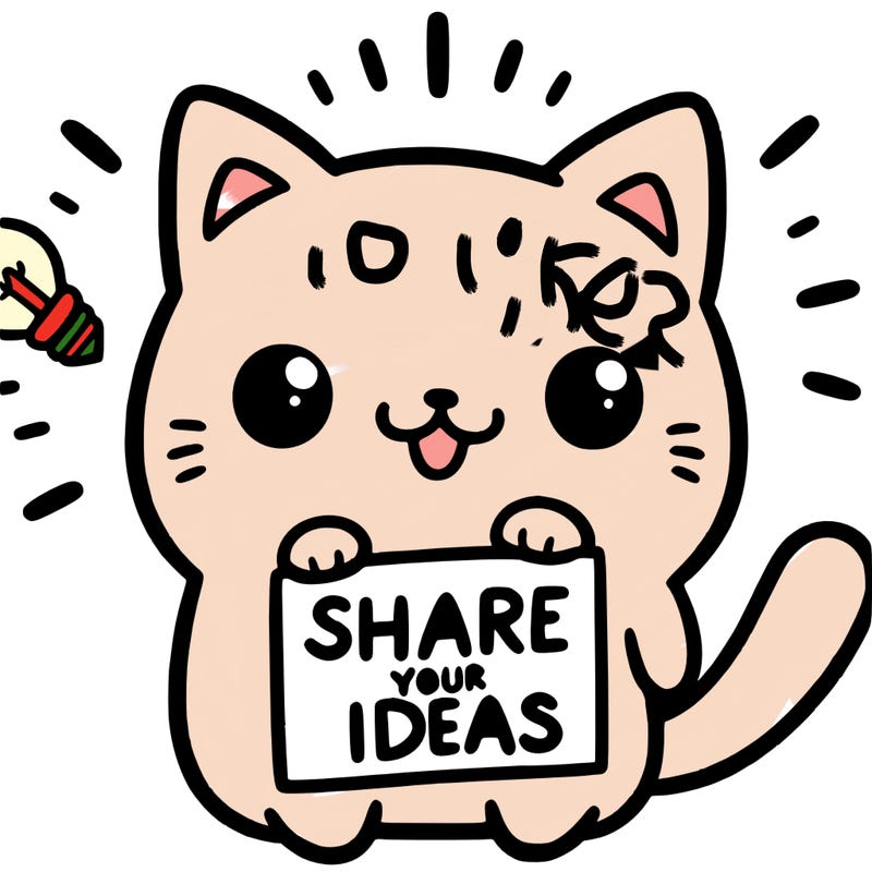 a cute cat saying share your ideas