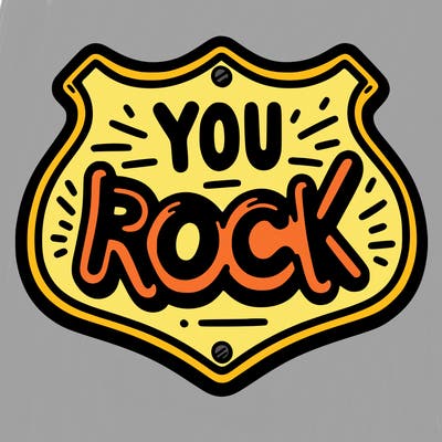 sign saying you rock