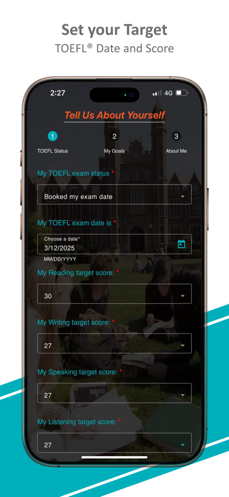 TOEFL® Prep & Mock Tests - Pantalla de aplicación móvil para configurar la fecha del examen TOEFL y las puntuaciones objetivo para las secciones de lectura, escritura, expresión oral y comprensión auditiva.