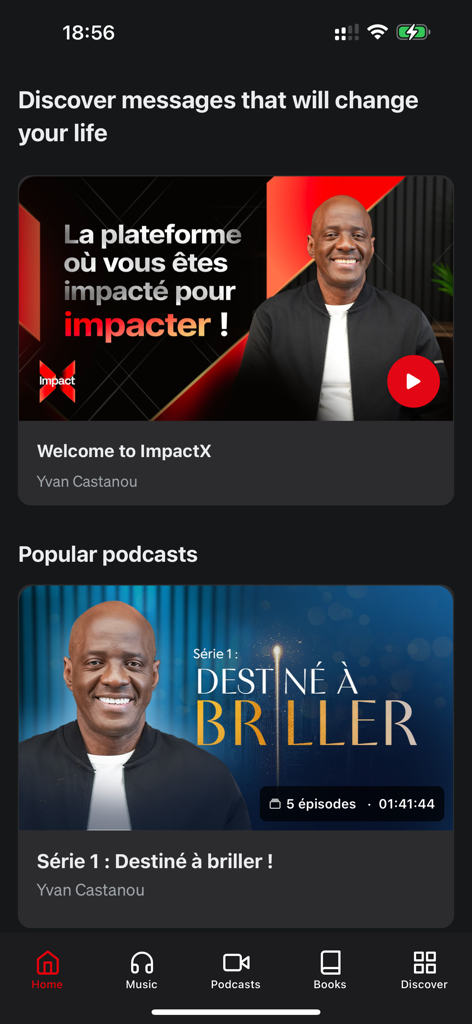 ImpactX - Pantalla de inicio de la aplicación móvil ImpactX que muestra podcasts de mentalidad y contenido de liderazgo de Yvan Castanou.