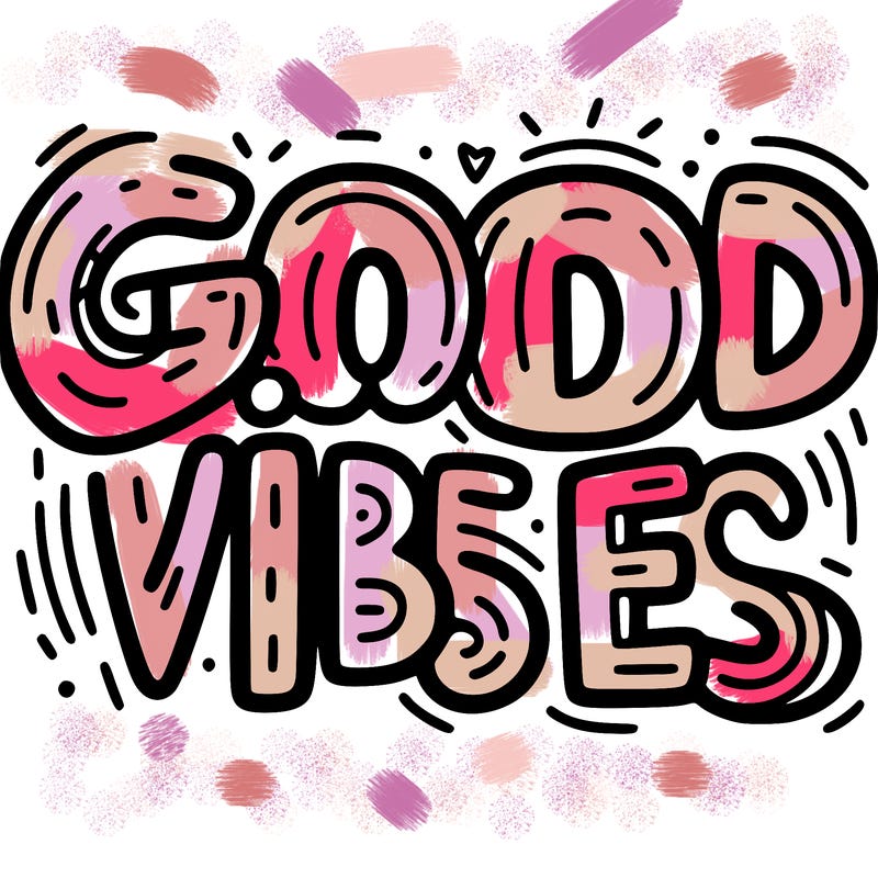 words that say good vibes