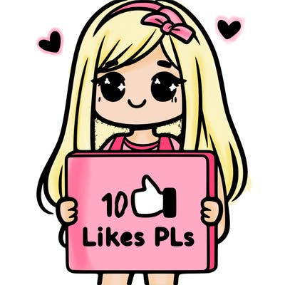 girl holding a sign saying 10 likes pls