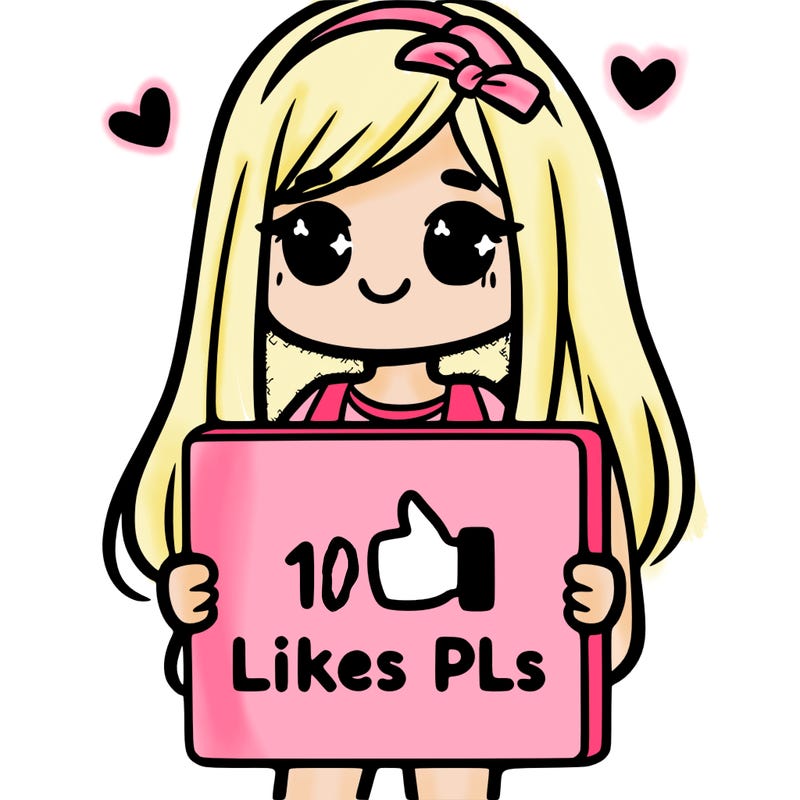 girl holding a sign saying 10 likes pls