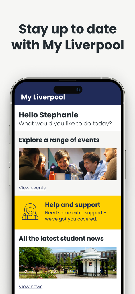 My Liverpool - Interface of the My Liverpool app showing the student home screen with sections for events help and support and campus news