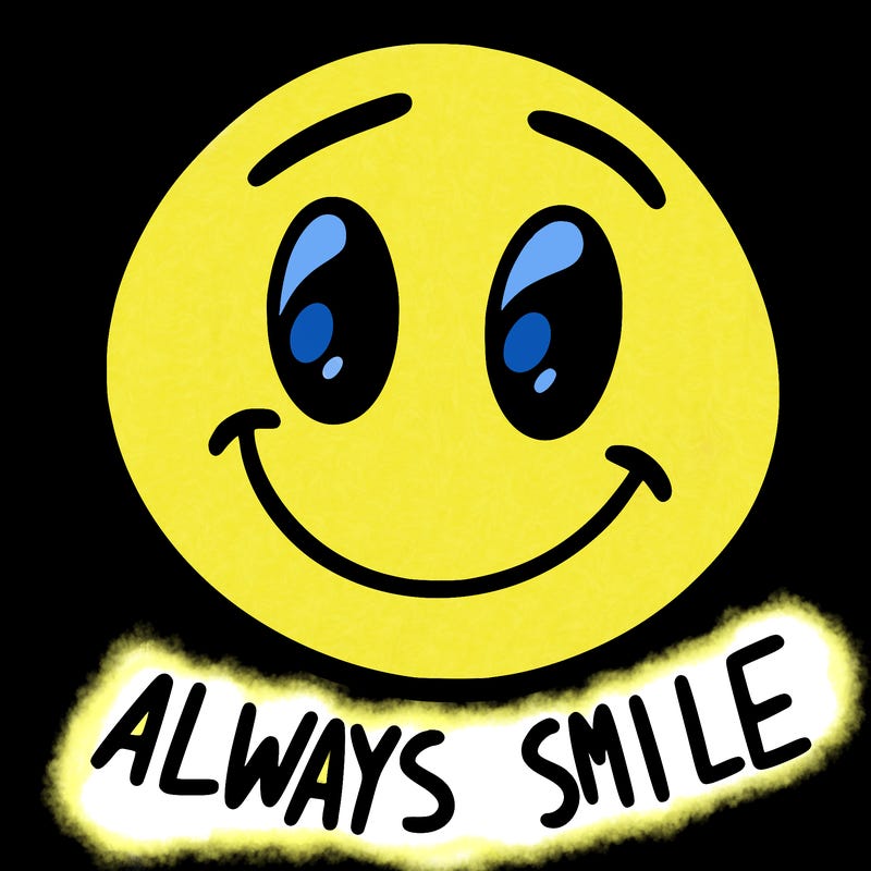 always smile