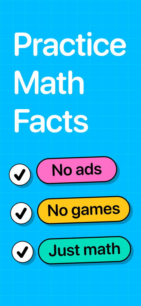 Practice Math Facts app screen highlighting no ads and no games features.