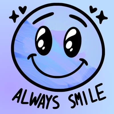 always smile