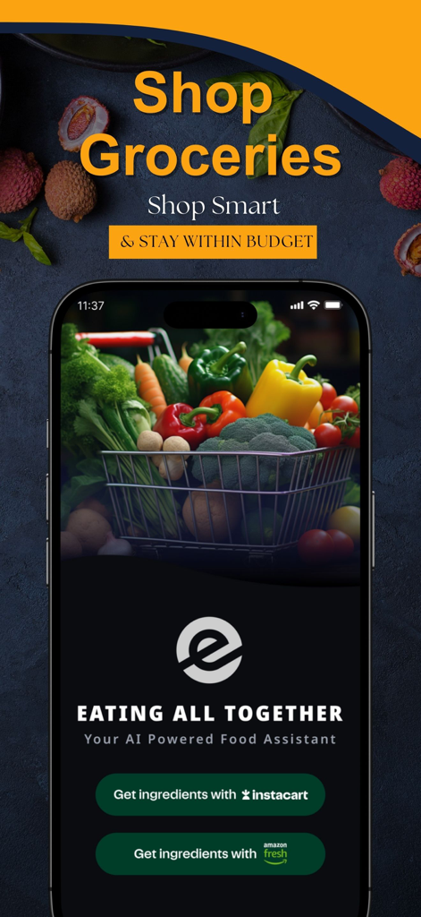 Mobile screen of EAT app showing grocery shopping features with Instacart and Amazon Fresh integration for smart meal planning