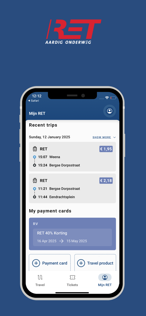 RET - 로테르담 대중교통의 최근 여행 및 결제 카드가 포함된 RET 앱 사용자 계정 페이지를 보여주는 스마트폰