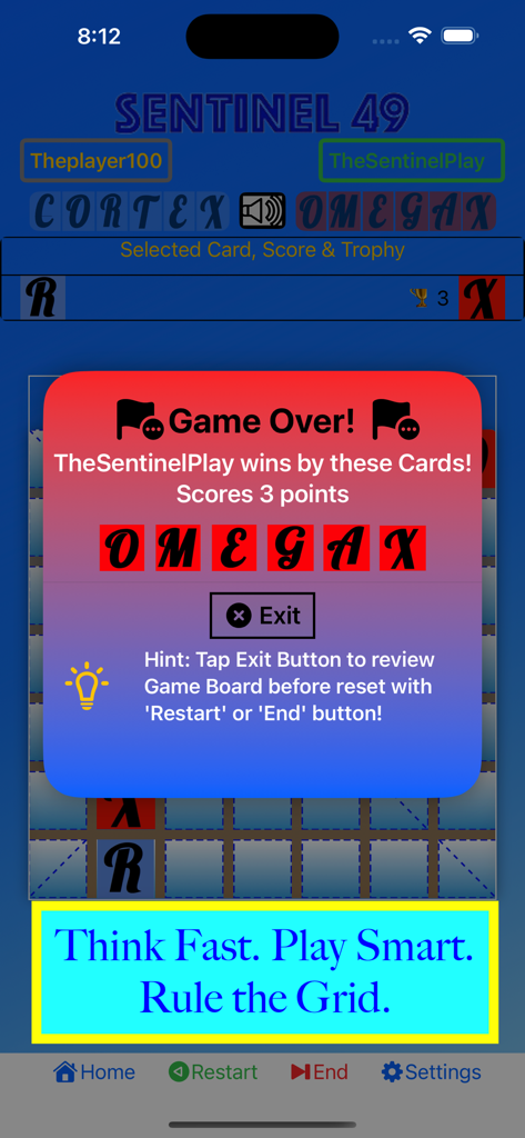 Sentinel49 game over screen showing a victory for player Omegax and the app slogan Think Fast Play Smart Rule the Grid