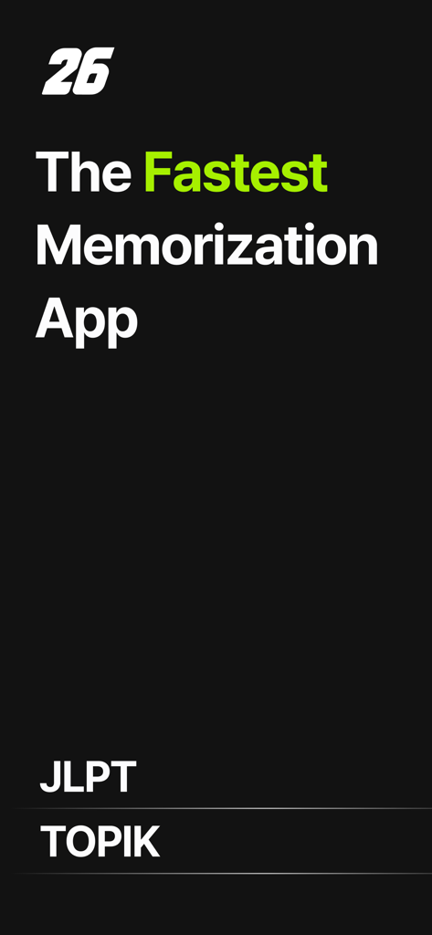Pantalla de introducción de 26s mostrando el eslogan de la aplicación de memorización más rápida con opciones de exámenes JLPT y TOPIK
