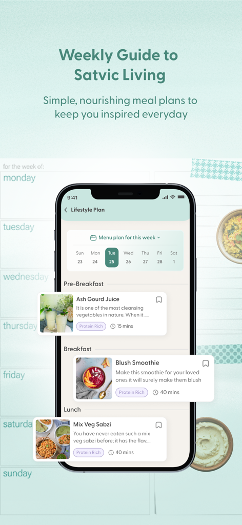 Satvic App - Satvic App interface showing a weekly guide to healthy living with plant based meal plans