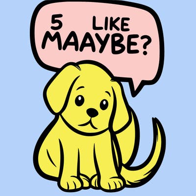 a puppy that says 5 like maybe