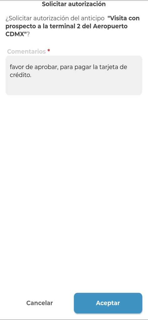 Gastos de Viaje app screen for requesting travel advance authorization with a comment box