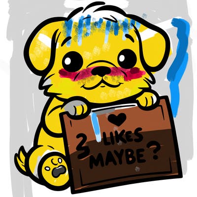 a puppy holding a sign that says 2 likes maybe?