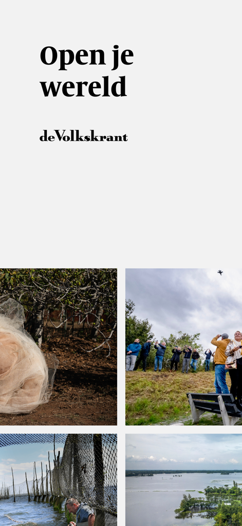 Écran d'introduction de l'application de Volkskrant présentant le slogan Open je wereld et des photos journalistiques.