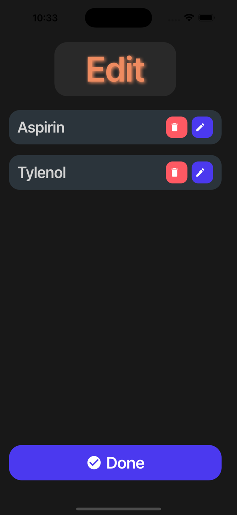 Tela do aplicativo Med Manager mostrando uma lista de edição de medicamentos com opções para excluir ou editar entradas de Aspirina e Tylenol.