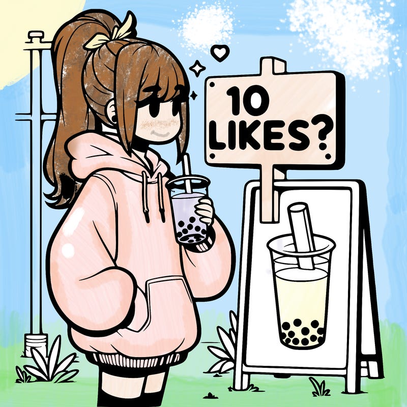 girl with oversized hoodie drinking boba and she has a high ponytail with a sign that says 10likes?