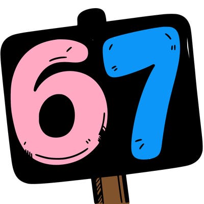 a sign that says 6 7