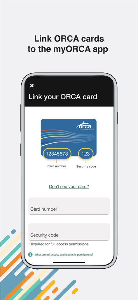 myORCA - myORCA 앱 화면에서 카드 번호와 보안 코드를 입력하여 실제 대중교통 카드를 연결합니다.