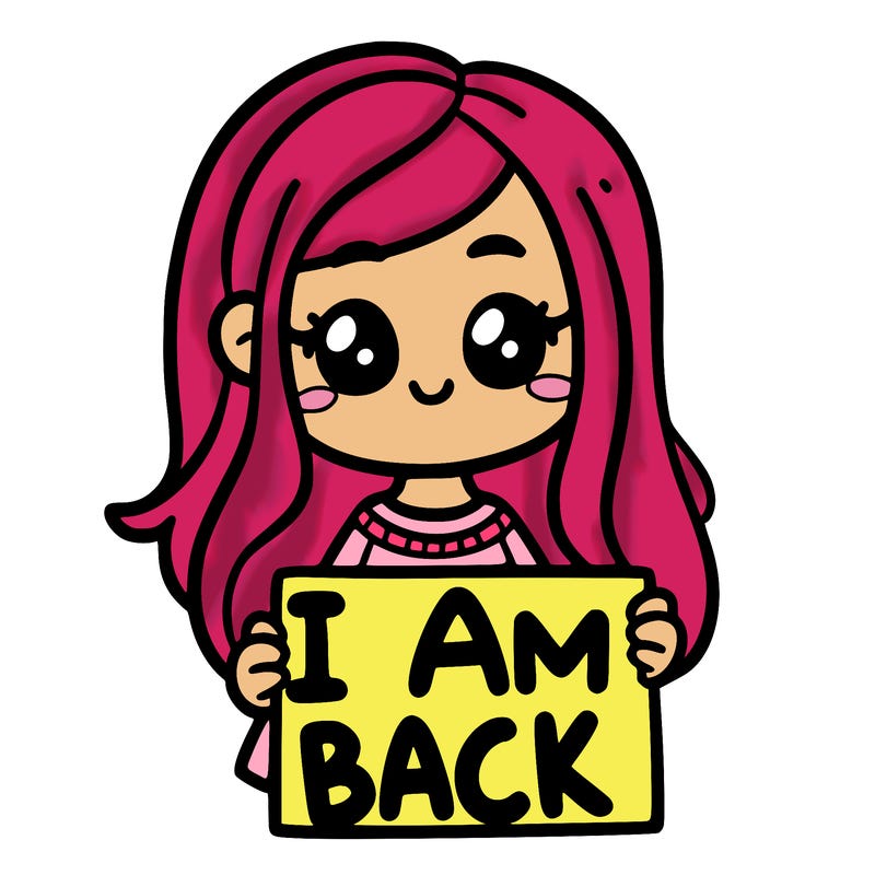 a girl holding a sign saying i am back