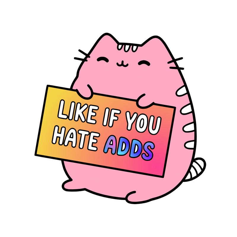 a kawii pusheen cat holding a sign that says like if you hate adds