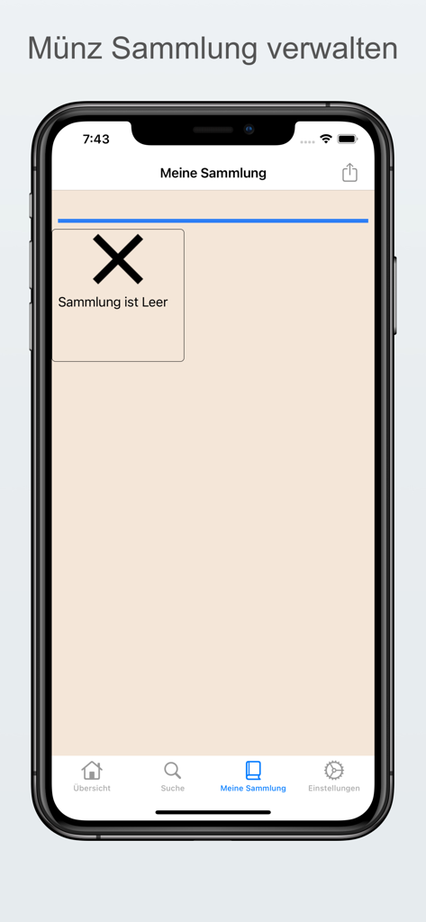 Münzen Datenbank - Screenshot des Sammlungsmanagement-Bildschirms in der Coin Database App, der einen leeren Sammlungszustand zeigt.