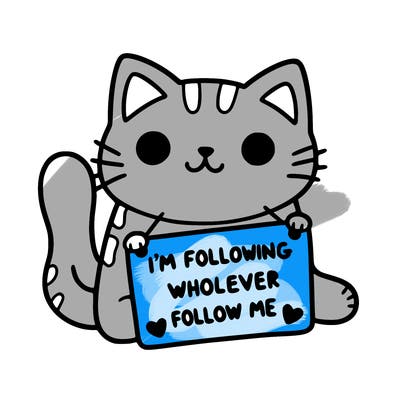 cat with a sign that says i’m following whoever follows me