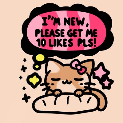 kitty taking a nap dream talking and saying "i'm new, please get me at least 10 likes pls!!"