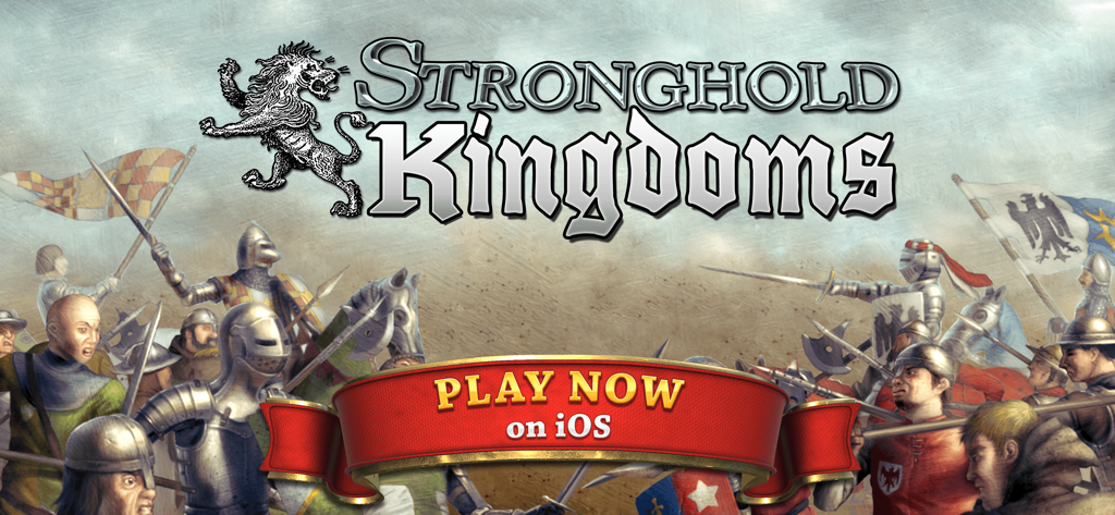 Stronghold Kingdoms Castle Sim promotional banner with medieval knights and play now on iOS button