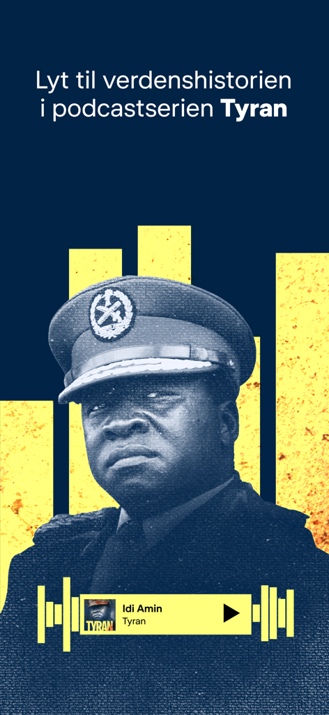 DR LYD - DR LYD app interface showing the Tyran podcast series about Idi Amin